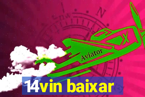 14vin baixar